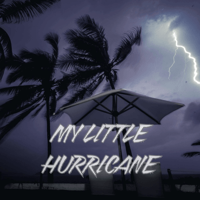 My Little Hurricane