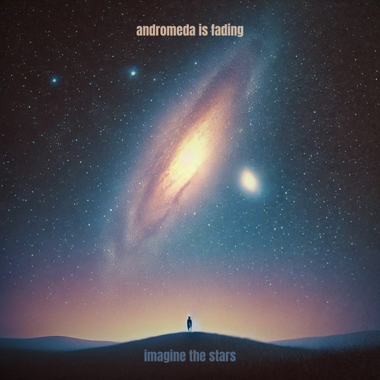 andromeda is fading (Single)