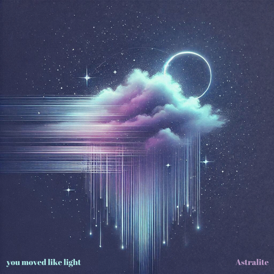 you moved like light (Single)